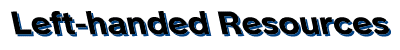 Left-handed Resources